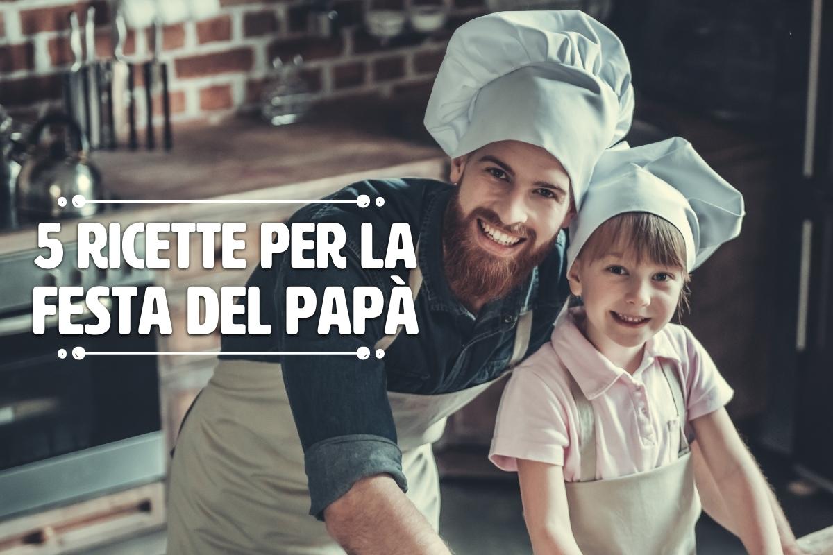 A Cena Con Il Babbo Le Ricette Che Non Possono Mancare Sulla Tavola