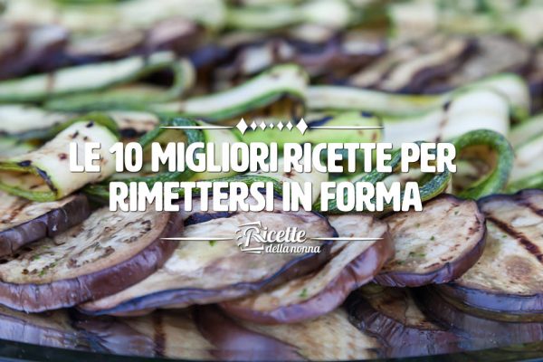 10 ricette light post festività per rimettersi in forma