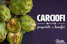 Carciofi: proprietà, benefici e controindicazioni