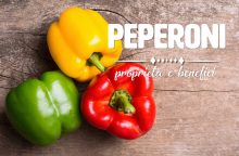 Peperoni: proprietà, benefici e controindicazioni