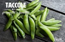 Taccole: proprietà, benefici e controindicazioni