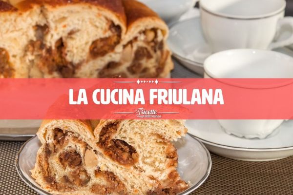 Ricette del Friuli Venezia Giulia