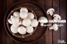 Funghi champignon: proprietà, benefici ed effetti collaterali