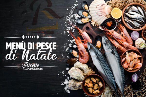 30 ricette per preparare un menù natalizio tutto a base di pesce